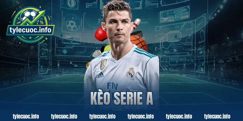 kèo serie a
