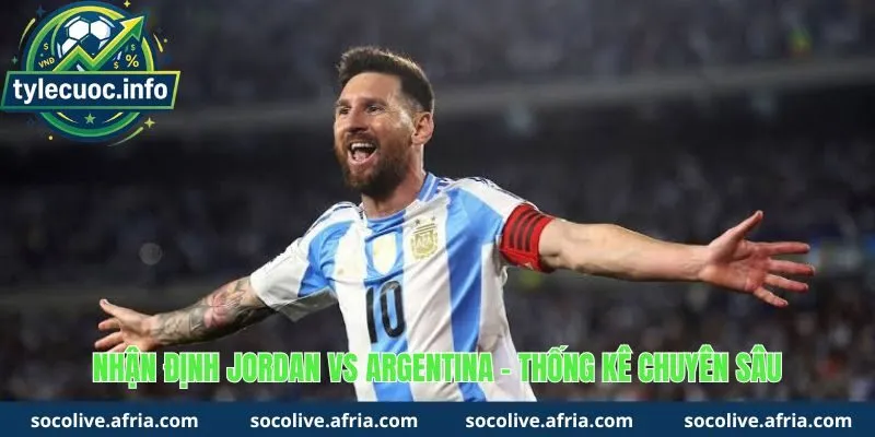Nhận định Jordan vs Argentina - thống kê chi tiết